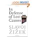 In Defense of Lost Causes