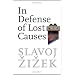 In Defense Of Lost Causes