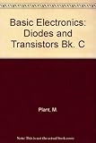 Basic electronics. C, Diodes and transistors
