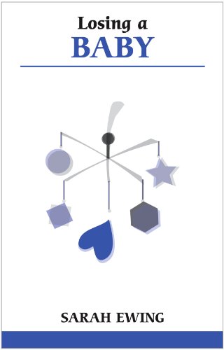 Losing a Baby (Overcoming Common Problems)