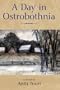A Day in Ostrobothnia
