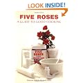 Five Roses: A Guide to Good Cooking