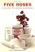 Five Roses Guide to Good Cooking (Classic Canadian Cookbook Series)