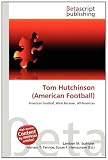 Produkt-Bild: Tom Hutchinson (American Football)