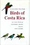 A Guide to the Birds of Costa Rica (Comstock books)