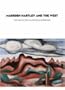 Marsden Hartley and the West: The Search for an American Modernism (Georgia Okeeffe Museum)
