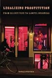 Sex work matters : exploring money, power and intimacy in the sex industry