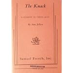 The Knack: A Comedy in Three Acts book cover