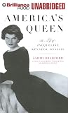 America's Queen: The Life of Jacqueline Kennedy Onassis