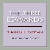 The Three Edwards | [Thomas B. Costain]