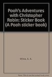 Pooh's adventures with Christopher Robin