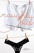 Naughty Bits: The Invitation\Invite Me In\Soul Strangers\Gilt And Midnight\No Apologies