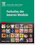 Farbatlas der Inneren Medizin - Charles D. Forbes, William F. Jackson