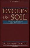 Cycles of Soil: Carbon, Nitrogen, Phosphorus, Sulfur, Micronutrients, Second Edition
