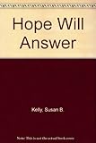 Hope will answer