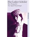 Else Lasker-Sch�ler: Biographie (suhrkamp taschenbuch)