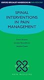 Spinal interventions in pain management