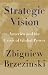 Strategic Vision: America and the Crisis of Global Power