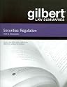 Gilbert Law Summaries Securities Regulation