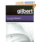 Gilbert Law Summaries Securities Regulation (Gilbert Law Summaries) by Niels B. Schaumann