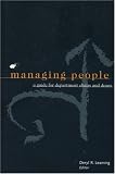 Managing People: A Guide for Department Chairs and Deans (Anker Resources for Department Chairs)