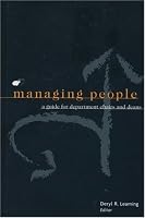 Managing People: A Guide for Department Chairs and Deans (Anker Resources for Department Chairs)