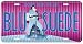 Elvis License Plate - Blue Suede Shoes