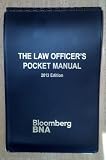 The Law Officers Pocket Manual, 2013 Edition
