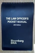 The Law Officer's Pocket Manual, 2013 Edition