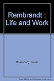 Rembrandt : life & work