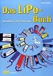 Das LiPo-Buch: Grundlagen und Praxistipps