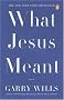 What Jesus Meant