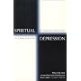 Spiritual Depression: Its Causes and Cures