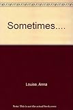 Sometimes-
