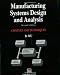 Manufacturing Systems Design and Analysis