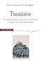 Translatio : Le march� de la traduction en France � l'heure de la mondialisation