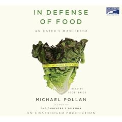 In Defense of Food: An Eater’s Manifesto (Audio CD)