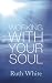 Working with Your Soul