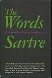 Words of Sartre the autobiography of Jean Paul Sartre   ( Jean-Paul )