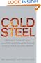Cold Steel : Britain's Richest Man and the Multi-Billion-Dollar Battle for a Global Empire