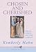 Chosen and Cherished: Biblical Wisdom for Your Marrige with DVD