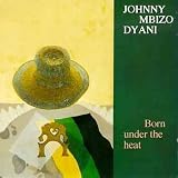 Revue Johnny Dyani  / Born Under the Heat