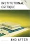 Institutional Critique and After (SoCCAS Symposia vol. 2)