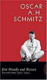 Produkt-Bild: Ein Dandy auf Reisen: Tageb&uuml;cher 1907-1912: BD 2