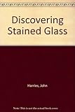 Discovering stained glass