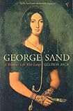 Review Vintage  / George Sand: A Woman's Life Writ Large