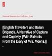 [English Travellers and Italian Brigands. A Narrative of Capture and Captivity. [With Extracts From the Diary of Mrs. Moens.]]: II