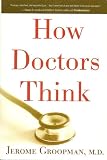 How Doctors Think