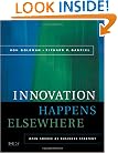 Innovation Happens Elsewhere: Open Source as Business Strategy