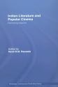 Indian Literature and Popular Cinema: Recasting Classics (Routledge Contemporary South Asia) (Routledge Contemporary South Asia Series)